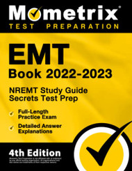 EMT Book 2022-2023 - NREMT Study Guide Secrets Test Prep