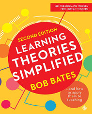 Learning Theories Simplified: ...and how to apply them to teaching