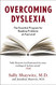 Overcoming Dyslexia:Completely Revised and Updated