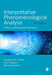 Interpretative Phenomenological Analysis: Theory Method and Research