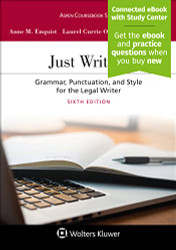 Just Writing: Grammar Punctuation and Style for the Legal Writer