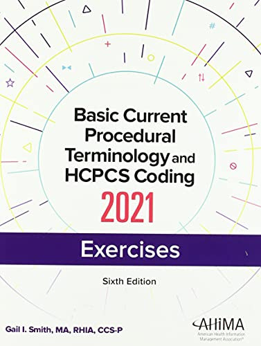 Basic Current Procedural Terminology and HCPCS Coding Exercises