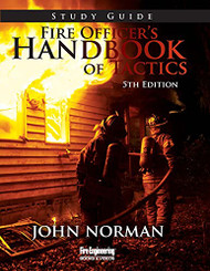 Fire Officer's Handbook of Tactics Study Guide