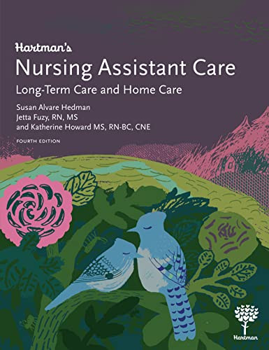 Hartman's Nursing Assistant Care: Long-Term Care and Home Care