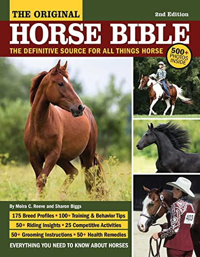 Original Horse Bible : The Definitive Source for All Things Horse