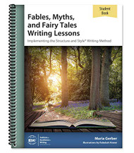 Fables Myths and Fairy Tales Writing Lessons Student Book only