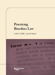 Practicing Bioethics Law