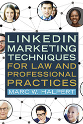 LinkedIn Marketing Techniques for Law and Professional Practices