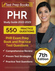 PHR Study Guide 2022-2023: PHR Exam Prep Book and Practice Test