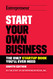 Start Your Own Business: The Only Startup Book You'll Ever Need