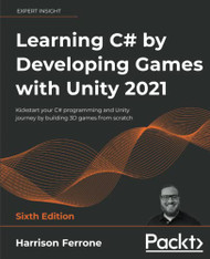 Learning C# by Developing Games with Unity 2021