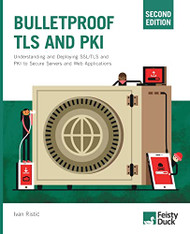 Bulletproof TLS and PKI
