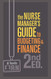 Nurse Manager's Guide to Budgeting and Finance