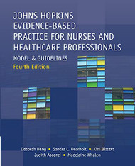Johns Hopkins Evidence-Based Practice for Nurses and Healthcare Professionals