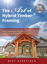 Art of Hybrid Timber Framing