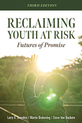 Reclaiming Youth at Risk: Futures of Promise