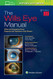 Wills Eye Manual: Office and Emergency Room Diagnosis and