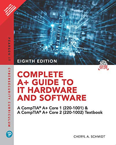 Complete A+ Guide to IT Hardware and Software: