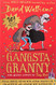 Gangsta Granny. David Walliams