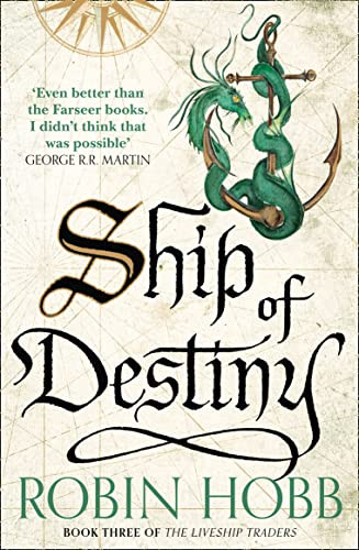 Ship of Destiny (The Liveship Traders Book 3)