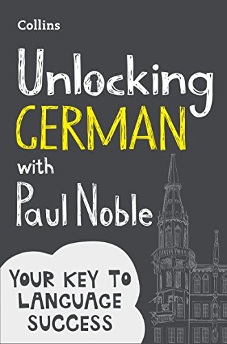 Unlocking German with Paul Noble: Your Key to Language Success