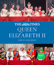 Times Queen Elizabeth II: Her 70 Year Reign