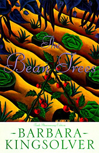 Bean Trees Anniversary Edition: A Novel