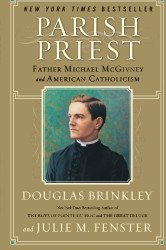 Parish Priest: Father Michael McGivney and American Catholicism