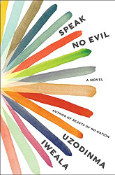 Speak No Evil: A Novel
