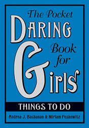 Pocket Daring Book for Girls: Things to Do