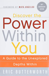 Discover the Power Within You: A Guide to the Unexplored Depths Within