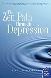 Zen Path Through Depression (Plus)