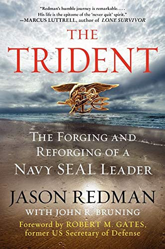 Trident: The Forging and Reforging of a Navy SEAL Leader