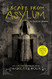 Escape from Asylum (Asylum 4)