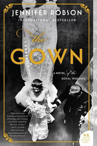 Gown: A Novel of the Royal Wedding