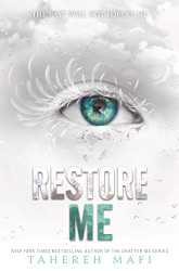 Restore Me (Shatter Me 4)