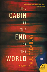 Cabin at the End of the World: A Novel