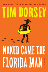 Naked Came the Florida Man: A Novel (Serge Storms 23)