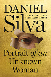 Portrait of an Unknown Woman: A Novel (Gabriel Allon 22)