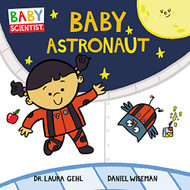 Baby Astronaut (Baby Scientist 2)