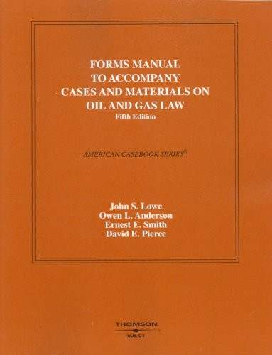 Forms Manual To Cases And Materials On Oil And Gas Law