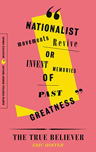 True Believer: Thoughts on the Nature of Mass Movements