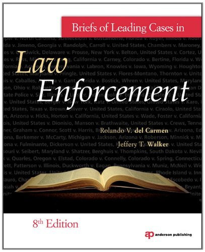 Briefs Of Leading Cases In Law Enforcement