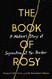 Book of Rosy: A Mother's Story of Separation at the Border