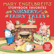 Mary Engelbreit's Nursery and Fairy Tales Storybook Favorites