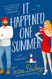 It Happened One Summer: A Novel