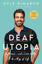 Deaf Utopia: A Memoirand a Love Letter to a Way of Life