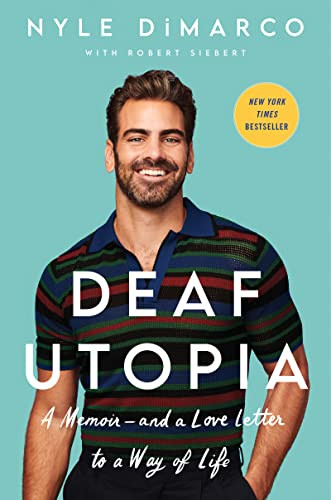 Deaf Utopia: A Memoirand a Love Letter to a Way of Life