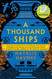 Thousand Ships: A Novel