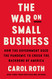 War on Small Business